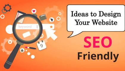 Smart Ideas to Design Your Website More SEO Friendly